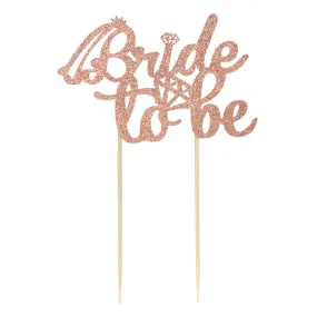 Rose Gold Letters "Bride to Be" [Diamond], Pack of 1 Cake Topper